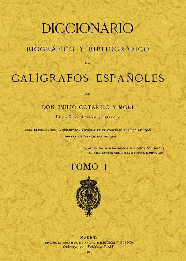 CALIGRAFOS ESPAÑOLES 2T. DICCIONARIO BIOGRAFICO Y BIBLIOGRAFICO