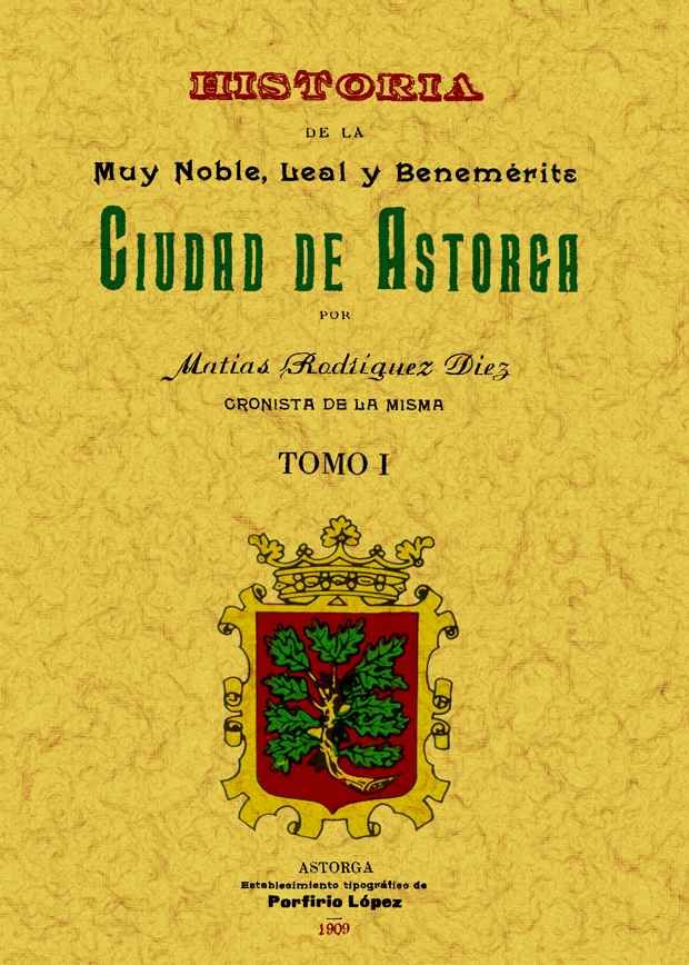 HISTORIA CIUDAD DE ASTORGA 2 VOLS