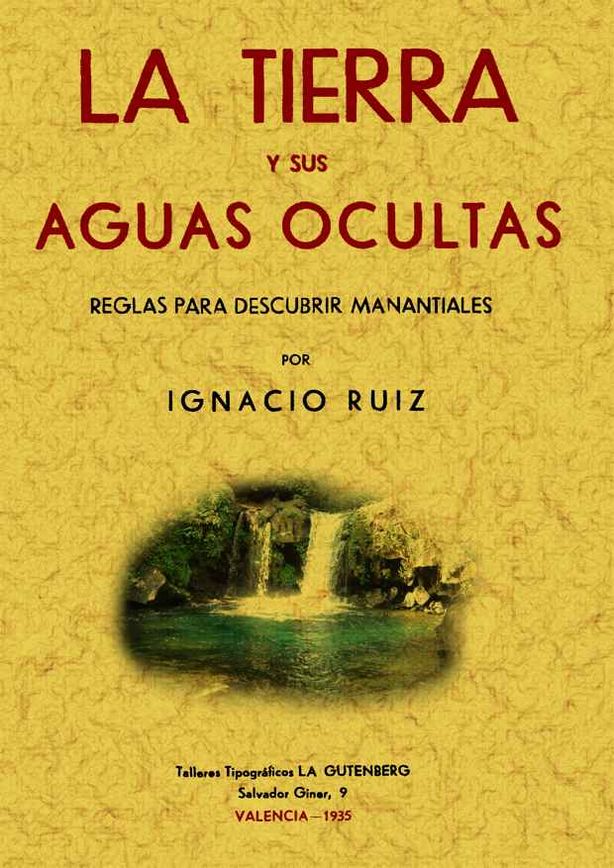 TIERRA Y SUS AGUAS OCULTAS, LA