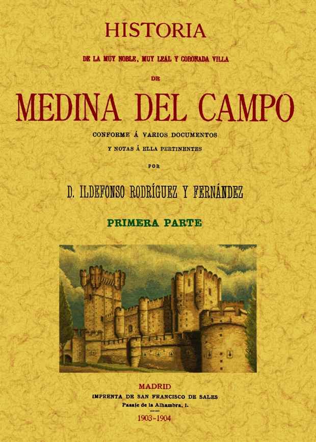 HISTORIA MEDINA DEL CAMPO 2 VOLS