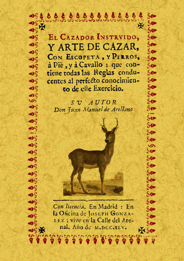CAZADOR INSTRUIDO Y ARTE DE CAZAR