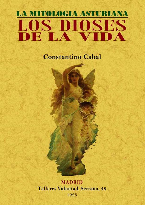 DIOSES DE LA VIDA, LOS  LA MITOLOGIA ASTURIANA