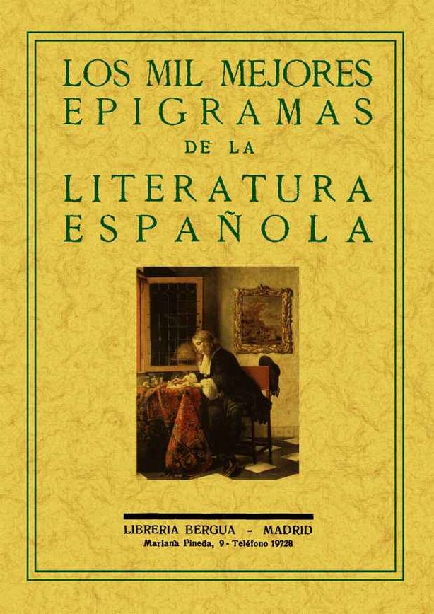 MIL MEJORES EPIGRAMAS LITERATURA ESPAÑOLA