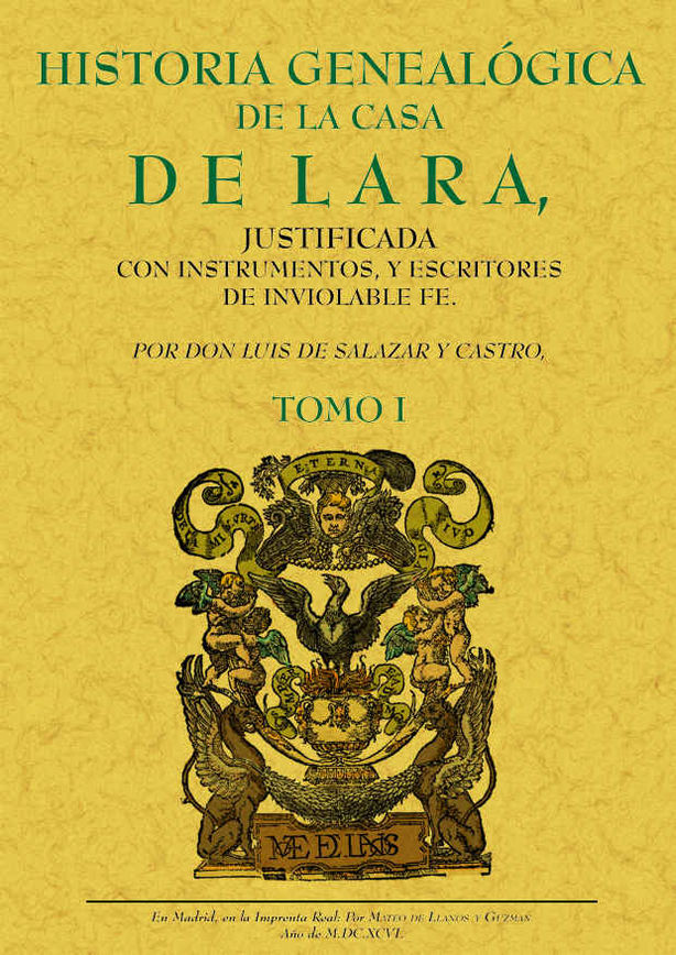 HISTORIA GENEALOGICA 4 Vols CASA DE LARA