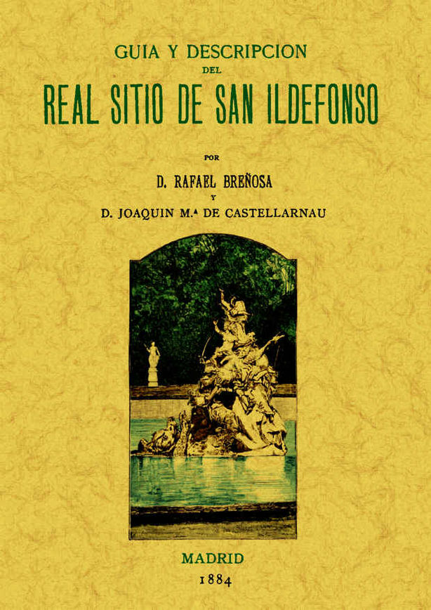 REAL SITIO DE SAN ILDEFONSO GUIA Y DESCRIPCION