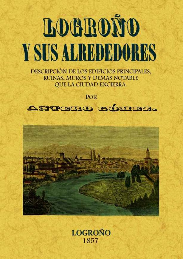 LOGROÑO Y SUS ALREDEDORES