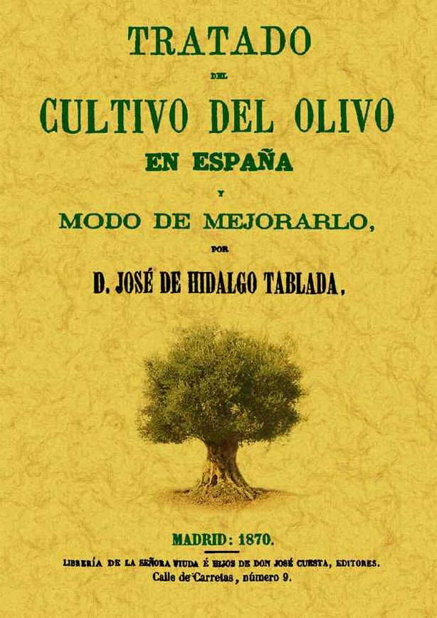 TRATADO CULTIVO DEL OLIVO EN ESPAÑA