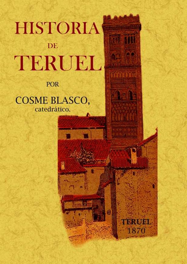 HISTORIA DE TERUEL