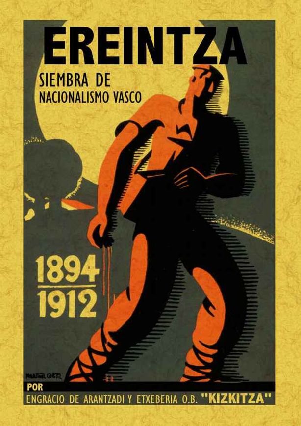 EREINTZA Siembra nacionalismo vasco 1894-1912