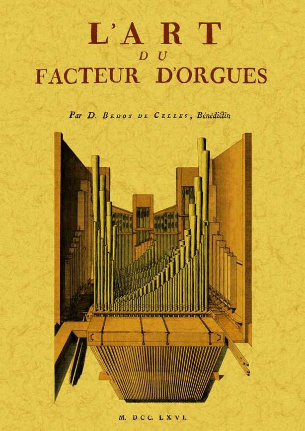L'ART DU  FACTEUR D'ORGUES