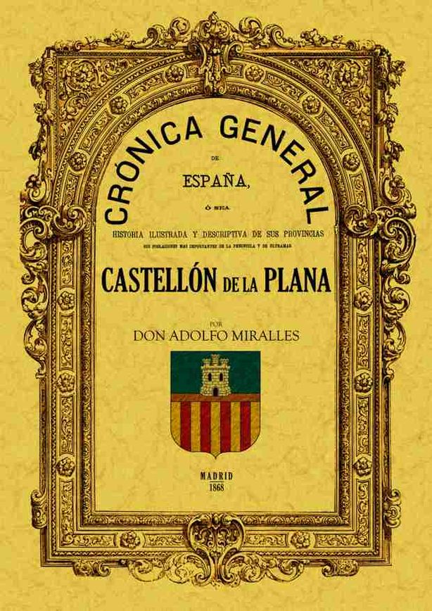 CRONICA PROVINCIA CASTELLON DE LA PLANA