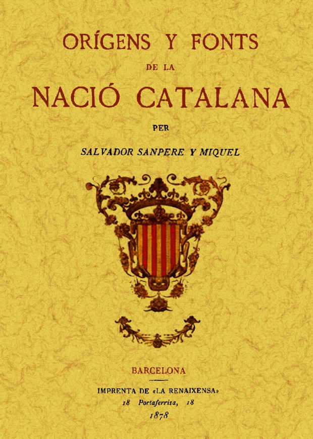 ORIGENS Y FONTS NACIÓ CATALANA