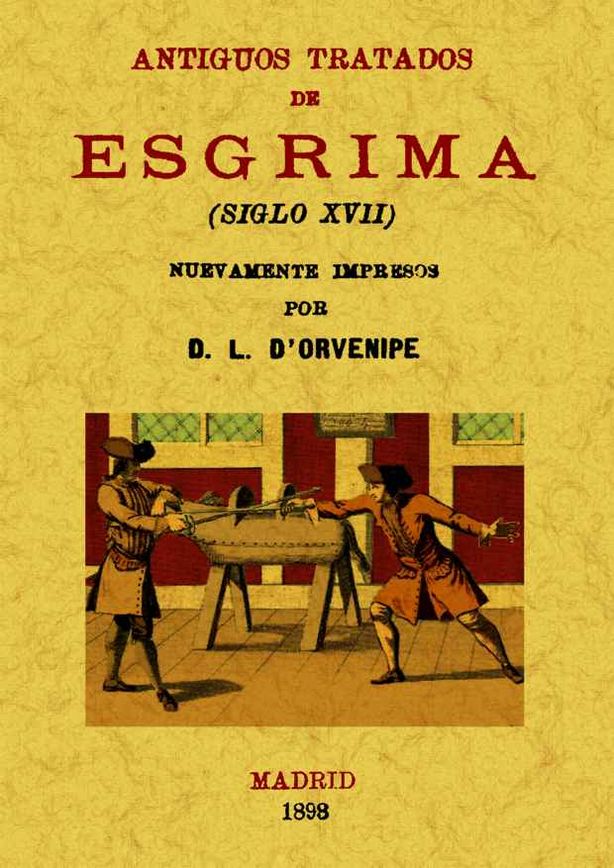 ANTIGUOS TRATADOS ESGRIMA (s.XVII)