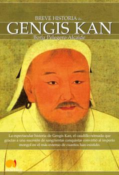 BREVE HISTORIA DE GENGIS KAN Y EL PUEBLO MONGOL