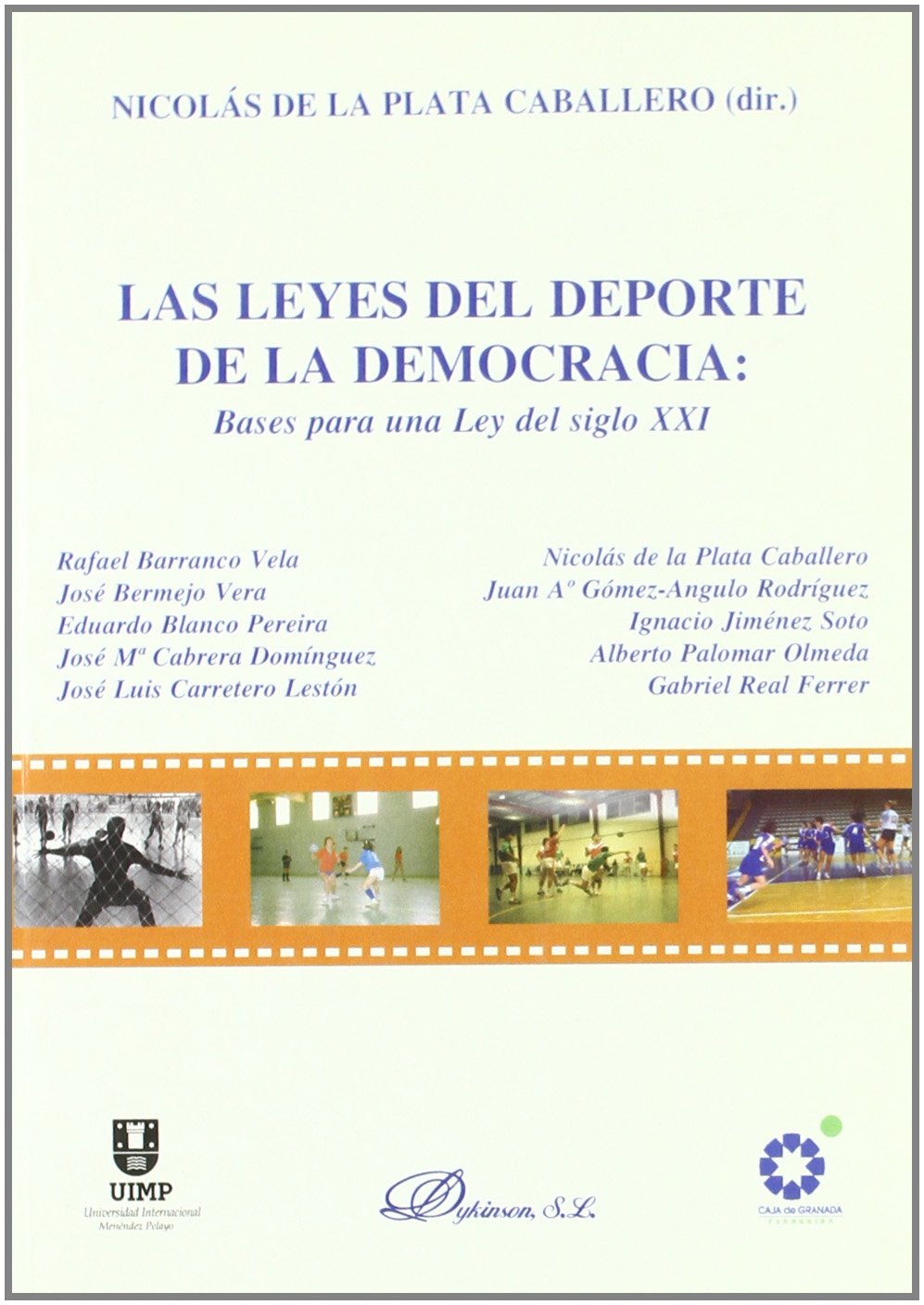 LAS LEYES DEL DEPORTE DE LA DEMOCRACIA