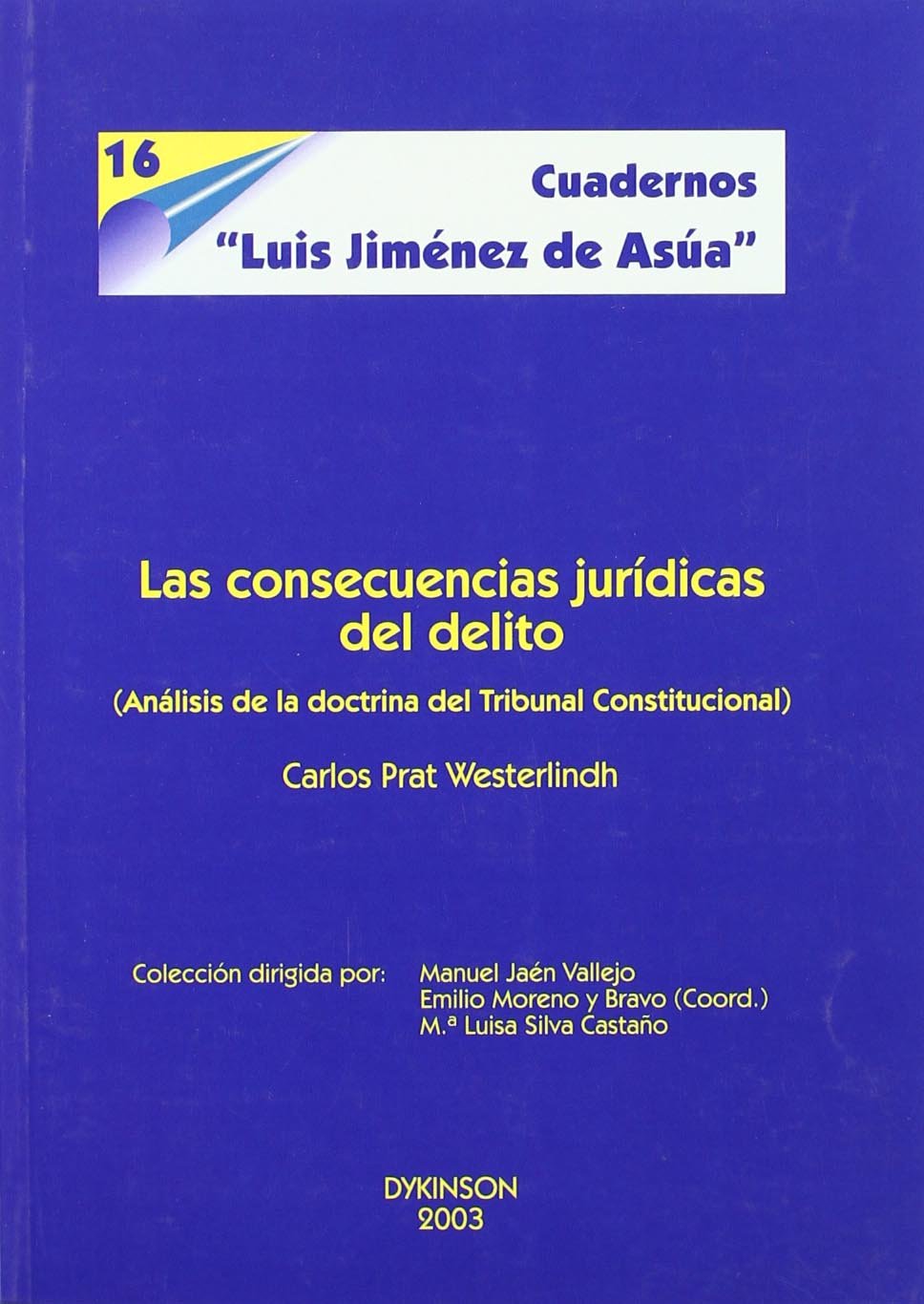 CONSECUENCIAS JURÍDICAS DEL DELITO, LAS