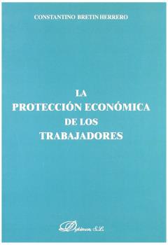 LA PROTECCIÓN ECONÓMICA DE LOS TRABAJADORES