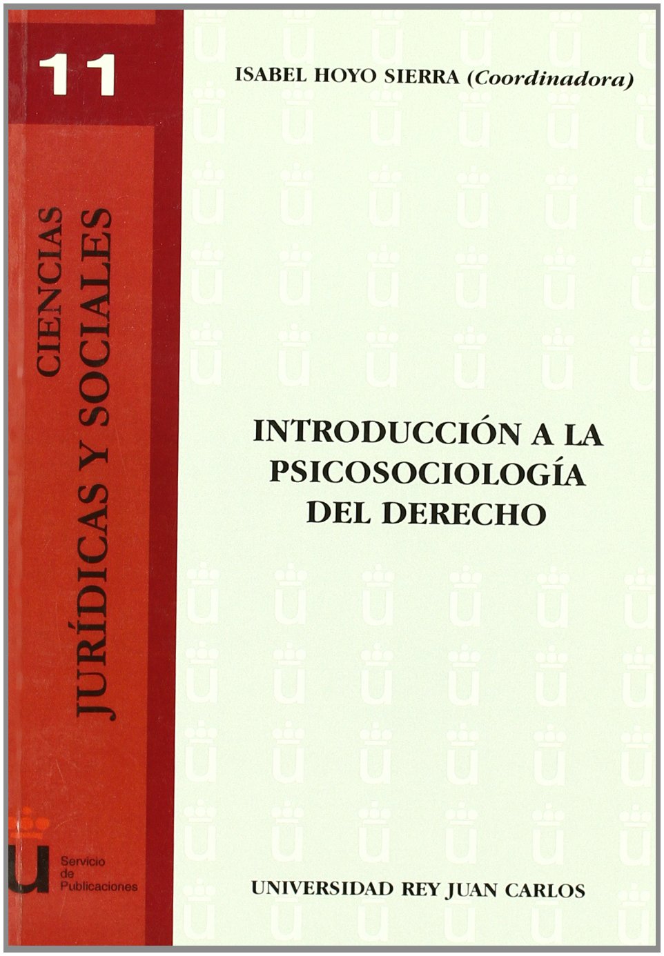 INTRODUCCIÓN A LA PSICOSOCIOLOGÍA DEL DERECHO