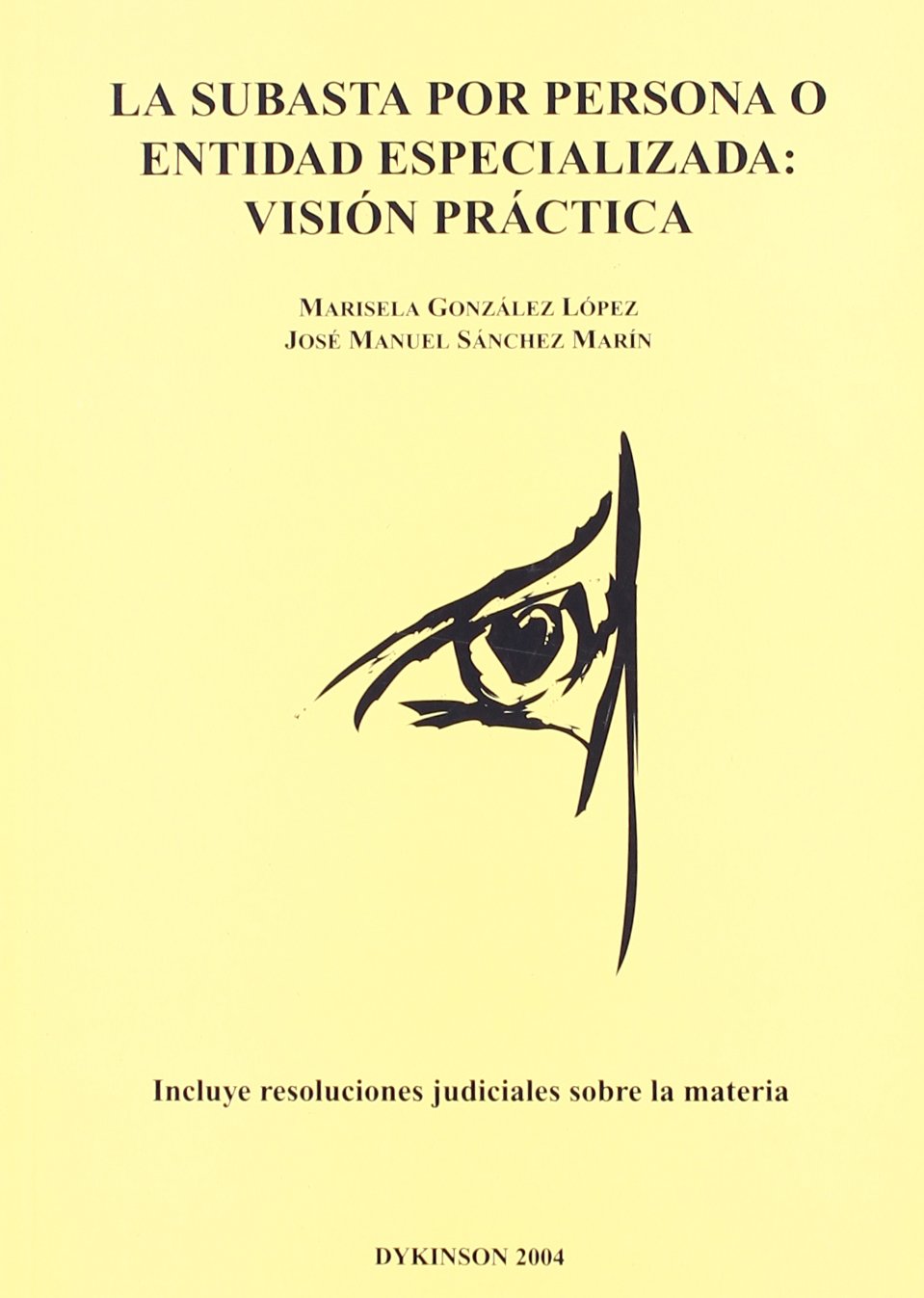SUBASTA POR PERSONA O ENTIDAD ESPECIALIZADA