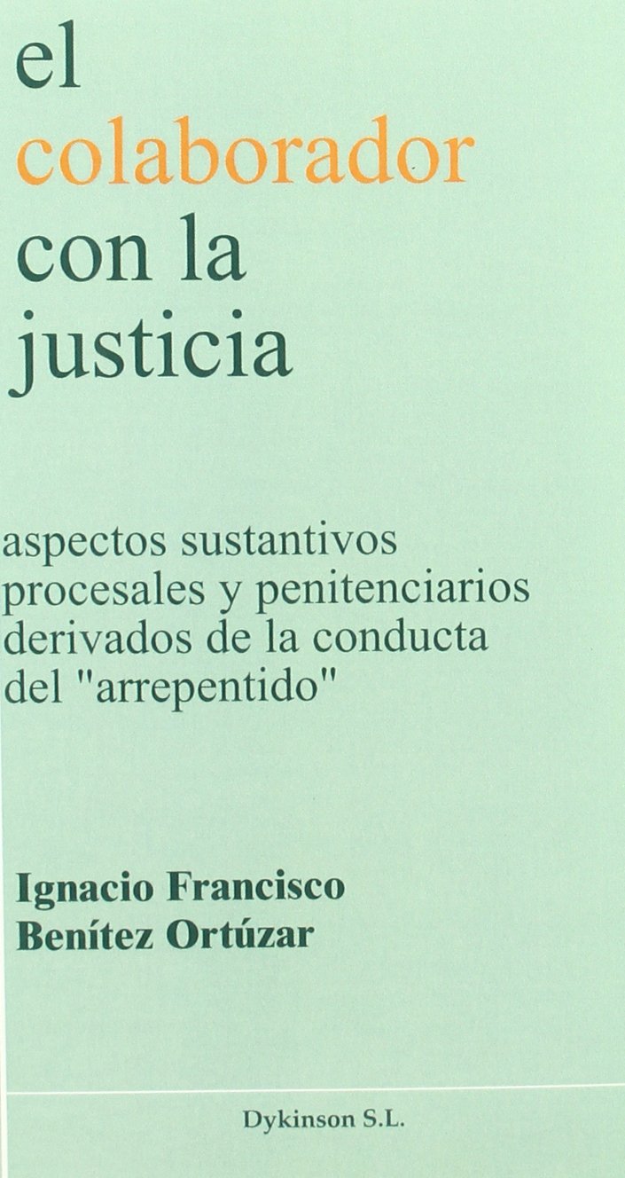 COLABORADOR CON LA JUSTICIA, EL