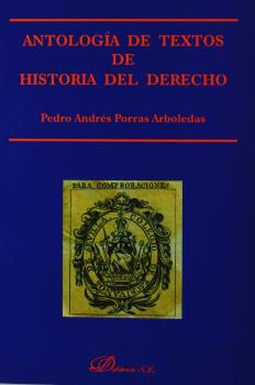 ANTOLOGIA TEXTOS HISTORIA DCHO.        Porras