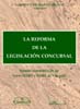 LA REFORMA DE LA LEGISLACIÓN CONCURSAL