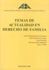TEMAS DE ACTUALIDAD EN DERECHO DE FAMILIA
