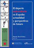 DEPORTE UNIVERSITARIO EN ESPAÑA, EL