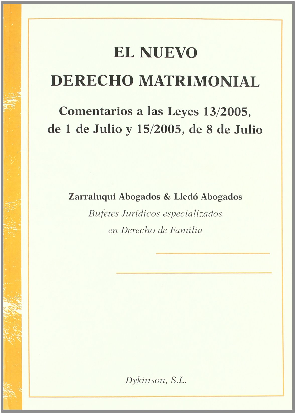 NUEVO DERECHO MATRIMONIAL, EL