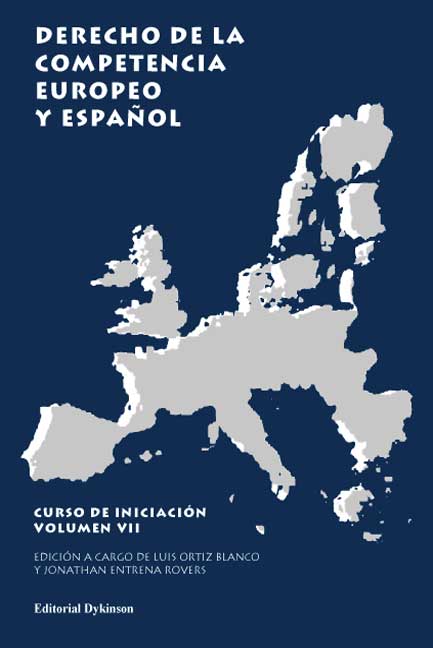DERECHO DE LA COMPETENCIA (7) EUROPEO Y ESPAÑOL
