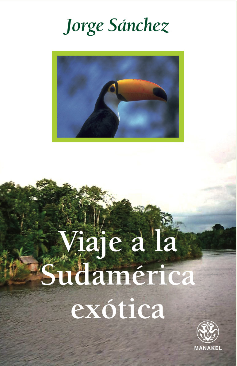 VIAJE A LA SUDAMERICA EXOTICA