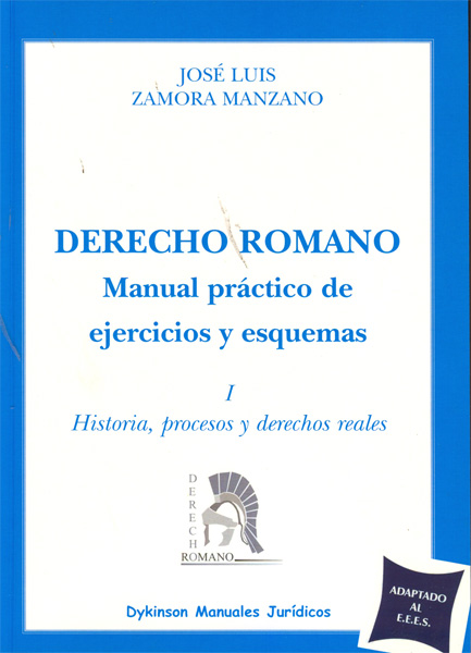 DERECHO ROMANO 1  Manual practico EJERCICIOS Y ESQUEMAS