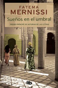 SUEÑOS EN EL UMBRAL. MEMORIAS DE UNA NIÑA DEL HARÉN
