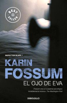 OJO DE EVA (INSPECTOR SEJER 1) (DeBolsillo)