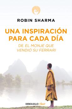 UNA INSPIRACIÓN PARA CADA DÍA DE EL MONJE QUE VENDIÓ SU FERRARI