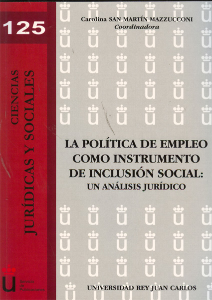 POLÍTICA DE EMPLEO COMO INSTRUMENTO DE INCLUSIÓN SOCIAL, LA