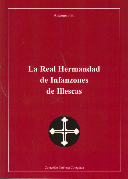 REAL HERMANDAD DE INFANZONES DE ILLESCAS, LA