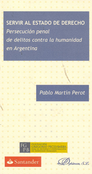 SERVIR AL ESTADO DE DERECHO