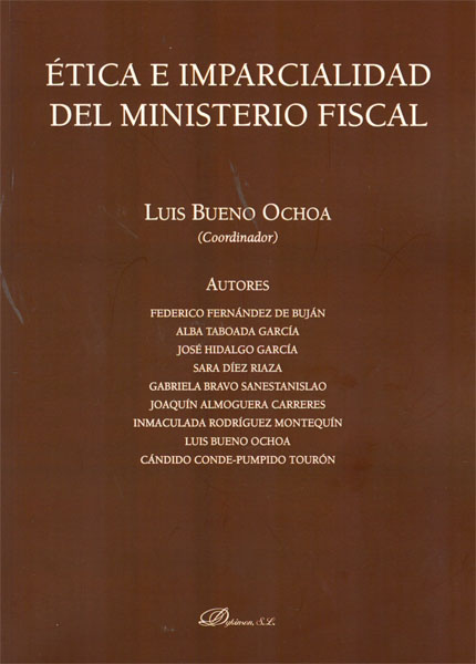 ÉTICA E IMPARCIALIDAD DEL MINISTERIO FISCAL
