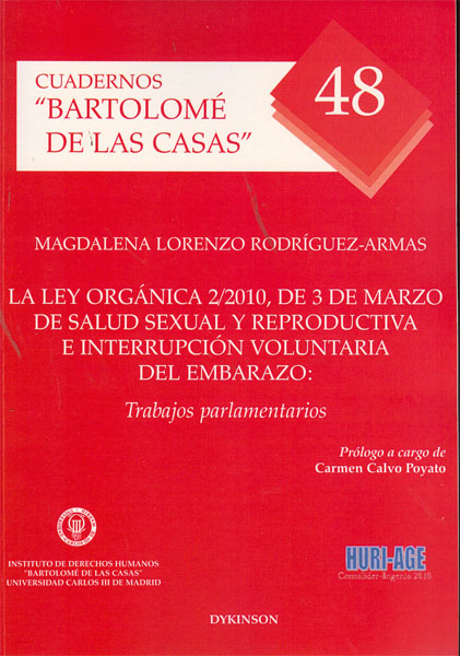 LEY ORGÁNICA 2/2010, DE 3 DE MARZO DE SALUD SEXUAL Y REPRODUCTIVA E INTERRUPCIÓN VOLUNTARIA DEL EMBARAZO, LA