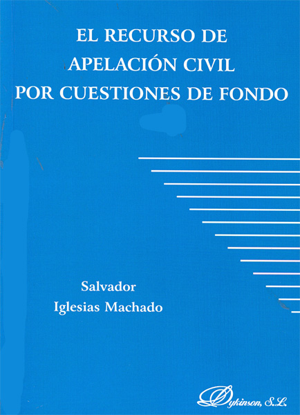 RECURSO DE APELACIÓN CIVIL POR CUESTIONES DE FONDO, EL