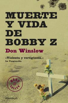 MUERTE Y VIDA DE BOBBY Z