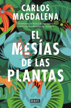 MESÍAS DE LAS PLANTAS, EL