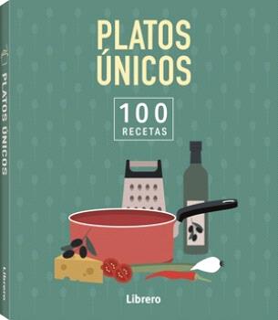 100 RECETAS PLATOS UNICOS