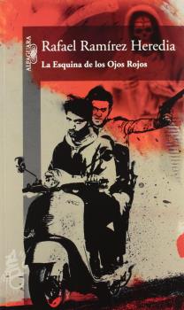 ESQUINA DE LOS OJOS ROJOS, LA