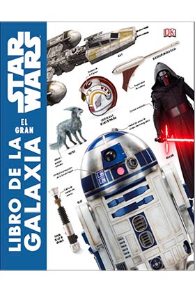 STAR WARS. EL GRAN LIBRO DE LA GALAXIA