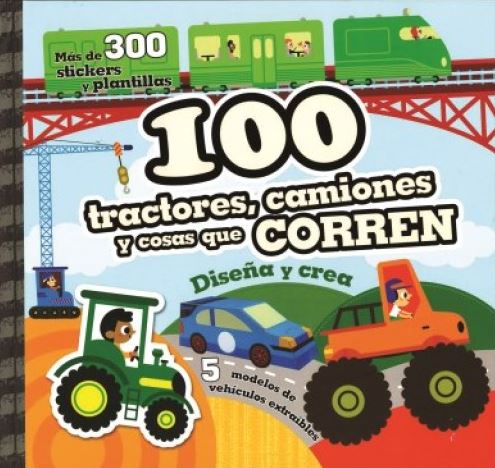 100 TRACTORES, CAMIONES Y COSAS QUE CORREN