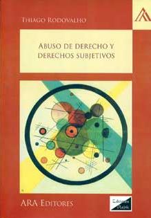 ABUSO DE DERECHO Y DERECHOS SUBJETIVOS