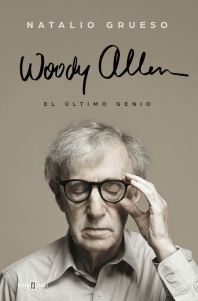 WOODY ALLEN: EL ULTIMO GENIO