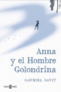 ANNA Y EL HOMBRE GOLONDRINA
